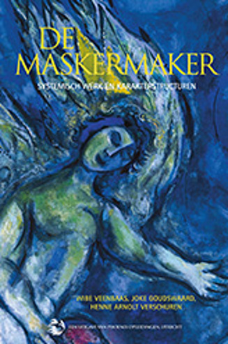 9789078395010 - De maskermaker systemisch werk en karakterstructuren