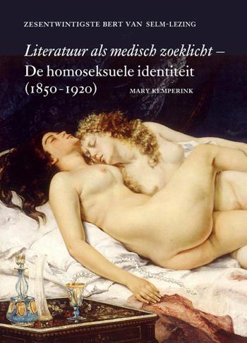 9789078531180 - Literatuur als medisch zoeklicht De homoseksuele indentiteit