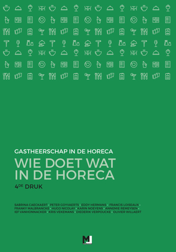 9789078715788 - Wie doet wat in de horeca - Gastheerschap i/d horeca