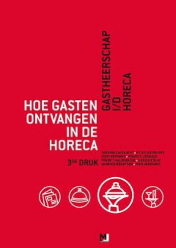 9789078715795 - Hoe gasten ontvangen in de horeca - Gastheerschap i/d horeca