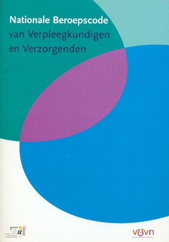 9789078995029 - Nationale beroepscode van verpleegkundigen en verzorgenden