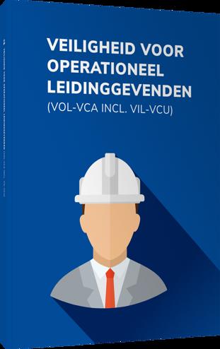 9789079007363 - Veiligheid voor Operationeel Leidinggevenden (VOL-VCA)