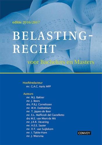 9789079564491 - Belastingrecht voor Bachelors en Masters 16/17 Theorieboek