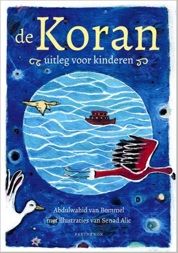 9789079578825 - De Koran, uitleg voor kinderen