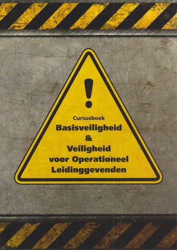 9789079668021 - Veiligheid voor operationeel leidinggevenden vca