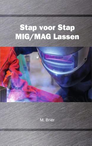 9789079901067 - Stap voor stap MIG/MAG lassen