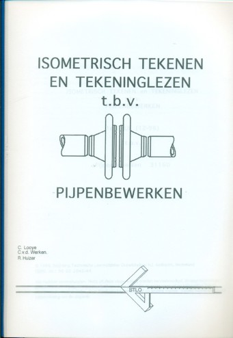 9789080204546 - Isometrisch tekenen en tekeninglezen t.b.v. pijpenbewerken