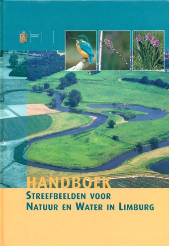 9789080363960 - Streefbeelden voor natuur en water in Limburg handboek