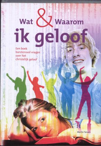 9789080758674 - Wat en waarom ik geloof