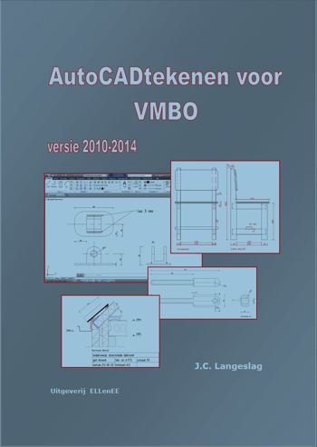 9789081691772 - Autocad tekenen voor het vmbo versie 2010-2014