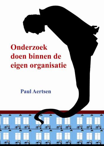 9789081731201 - Onderzoek doen binnen de eigen organisatie