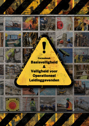 9789082056846 - Het VCA Cursusboek basisveiligheid en veiligheid voor operationeel leidinggevenden