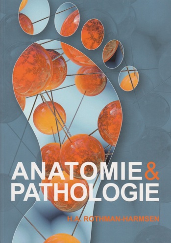 9789082161038 - Vakboek Basisopleiding Pedicure deel 2 / 3.8 Anatomie & Pathologie