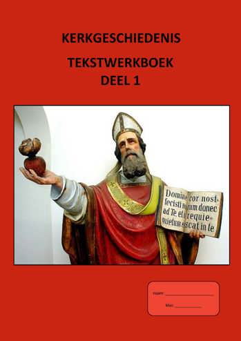 9789082522204 - Kerkgeschiedenis tekstwerkboek deel 1