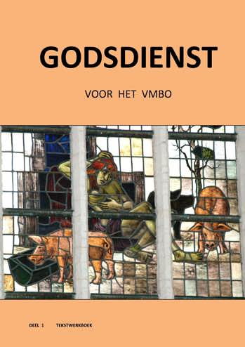 9789082522242 - Godsdienst voor het vmbo tekstwerkboek deel 1