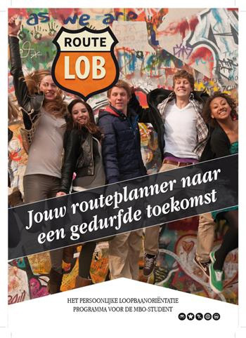 9789082584806 - Route LOB, Jouw routeplanner naar een gedurfde toekomst