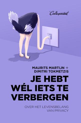 9789082821604 - Je hebt wél iets te verbergen