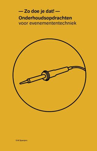 9789082845617 - Zo doe je dat! Onderhoudsopdrachten voor evenemententechniek