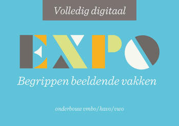 9789083029627 - EXPO - begrippen beeldende vakken ond.bw vmbo/havo/vwo (A4L)