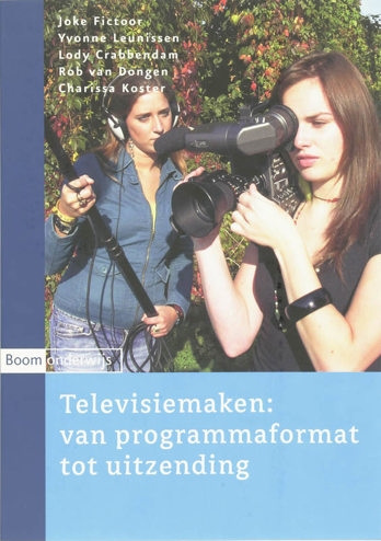 9789085062165 - Televisiemaken: van format tot uitzending