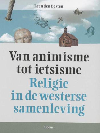 9789085065005 - Van animisme tot ietsisme religie in de westerse samenleving