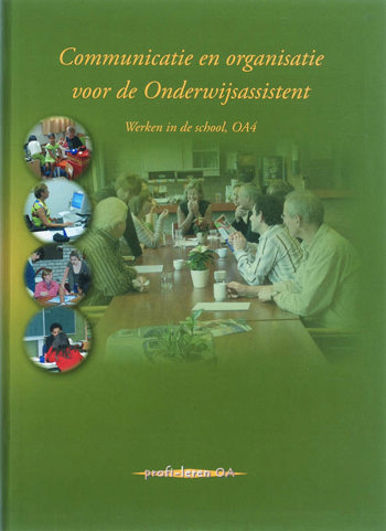 9789085240808 - Communicatie en organisatie voor de onderwijsassistent