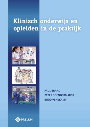 9789085621577 - Klinisch onderwijs en opleiden in de praktijk