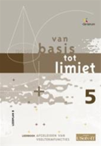 9789086610884 - Van basis tot limiet 5 tso/kso afgeleiden veeltermfunct lp b