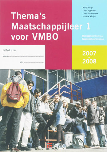 9789086740116 - Thema's maatschappijleer 1 vmbo-bk les-/werkboek 2007-2008