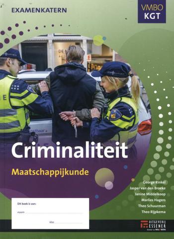 9789086742837 - Examenkatern criminaliteit leswerkboek vmbo-kgt