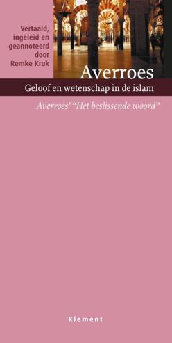 9789086871131 - Geloof en wetenschap in de islam het beslissende woord