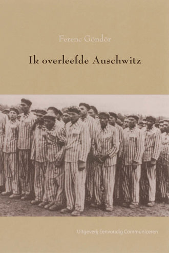 9789086960026 - Ik overleefde auschwitz