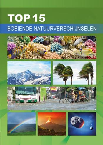 9789086962365 - Top 15 boeiende natuurverschijnselen