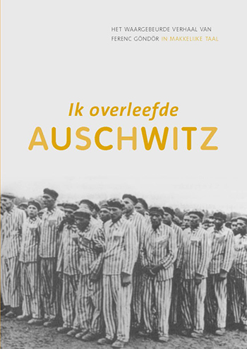9789086963003 - Ik overleefde Auschwitz