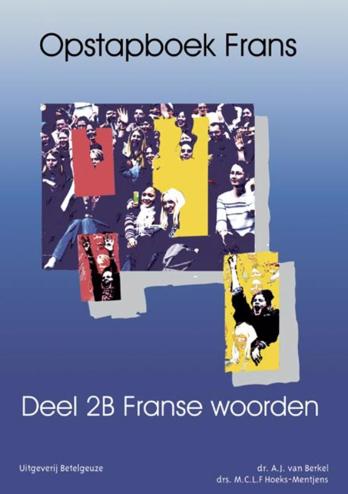 9789087080150 - Opstapboek frans 2b