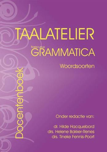 9789087080266 - Taalatelier basiscursus grammatica zinsdelen docentenboek