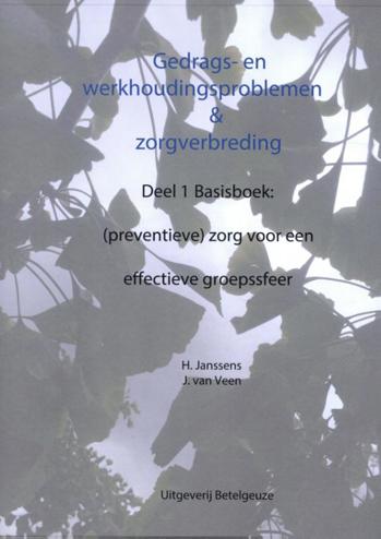 9789087080648 - Gedrags- en werkhoudingsproblemen en zorgverbreding Basisboek 1