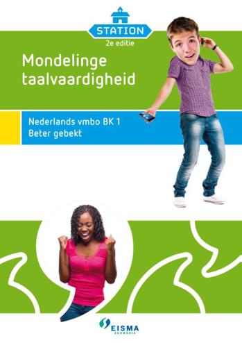 9789087715977 - Station 1 vmbo-bk mondelinge taalvaardigheid 1 beter gebekt