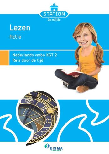 9789087716110 - Station 2 vmbo-kgt leesvaardighd fictie 2 reis door de tijd