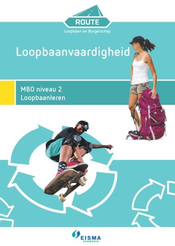9789087718886 - Route loopbaan en burg.schap loopbaanvaardigheid mbo niv 2