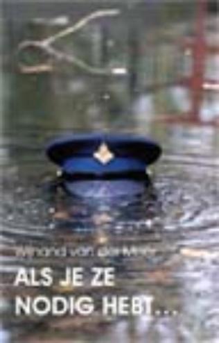 9789088343438 - Als Je Ze Nodig Hebt