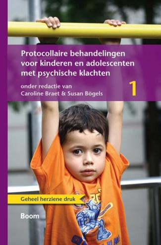 9789089532053 - Protocollaire behandelingen voor kinderen en adolescenten met psychische klachten 1