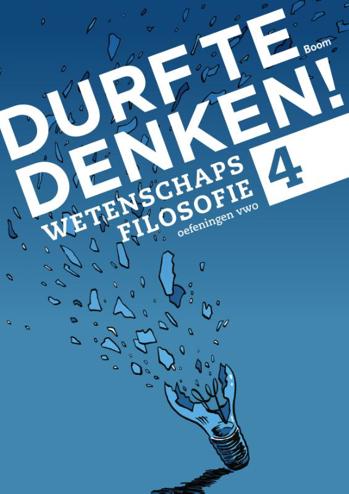 9789089533852 - Durf te denken! vwo oefening 4 wetenschapsfilosofie