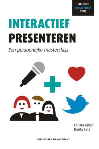 9789089650986 - Interactief presenteren: een persoonlijke masterclass