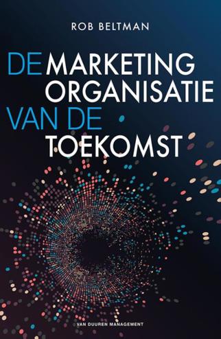 9789089653468 - De marketingorganisatie van de toekomst