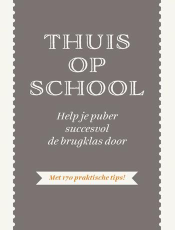 9789090322841 - Thuis op school