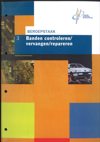 9789099915839 - Beroepstaak (2007/2008) 3 at banden controleren vervangen