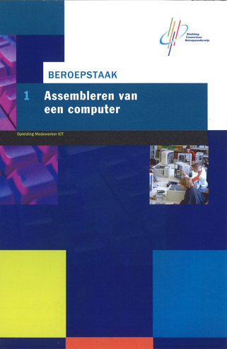 9789099916072 - Beroepstaak (2007/2008) 1 assembleren van een computer