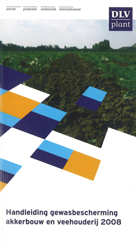 9789099932591 - Handleiding gewasbescherming akkerbouw en veehouderij 2008