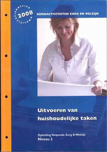 9789099940671 - Kernactiviteit he niv 2 uitvoeren van huishoudelijke taken